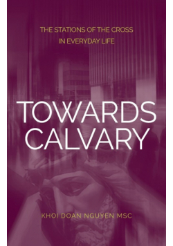 Towards Calvary