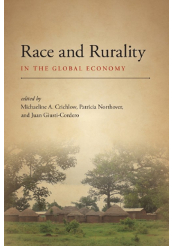 Race and Rurality in the Global Economy