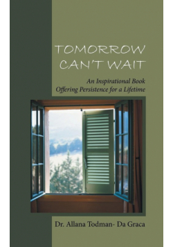 Tomorrow Can't Wait