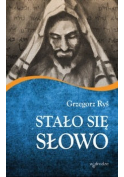 Stało się Słowo