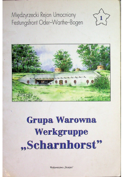 Grupa warowna Werkgruppe Scharnhorst