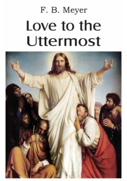 Love to the Uttermost