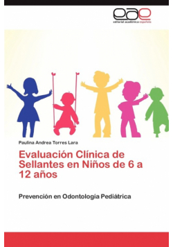 Evaluación Clínica de Sellantes en Niños de 6 a 12 años