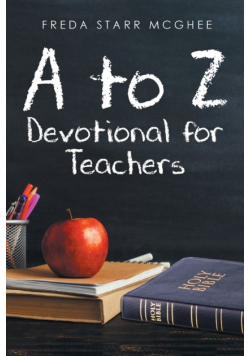 A to Z Devotional for Teachers
