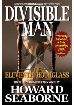 Divisible Man - The Eleventh Hourglass