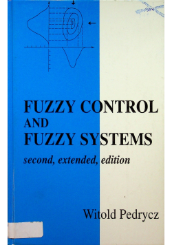 Fuzzy control and fuzzy systems