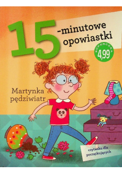 15-minutowe opowiastki Martynka pędziwiatr