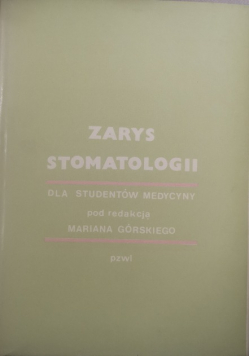 Zarys Stomatologii