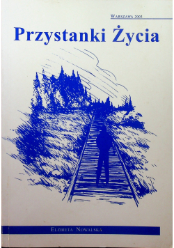 Przystanki życia autograf Nowalskiej
