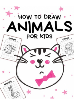 How To Draw Animals For Kids