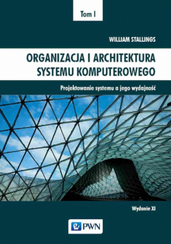 Organizacja i architektura systemu komput. T.1