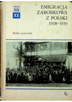 Emigracja zarobkowa z Polski 1918  1939