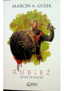 Szare Płaszcze Rubież