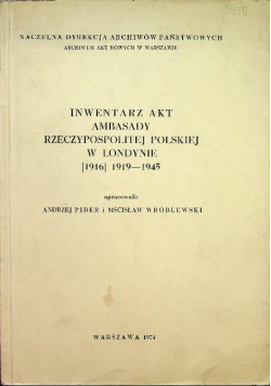 Inwentarz akt ambasady rzeczypospolitej polskiej w londynie