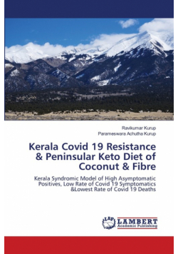 Kerala Covid 19 Resistance & Peninsular Keto Diet of Coconut & Fibre