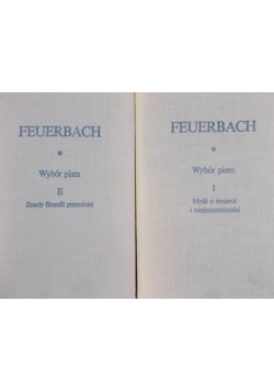 Feuerbach Wybór pism Tom I i II