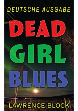 Dead Girl Blues - Deutsche Ausgabe