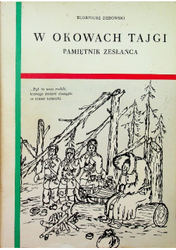 O okowach tajgi pamiętnik zesłańca