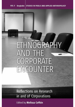 Ethnography and the Corporate Encounter