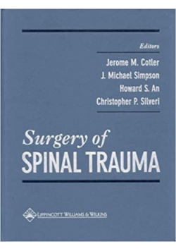 Surgery of spinal trauma