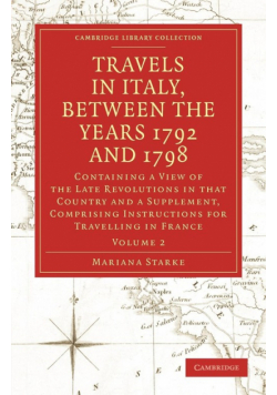 Travels in Italy, Between the Years 1792 and 1798 - Volume 2