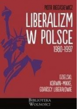 Liberalizm w Polsce 1980 - 1997