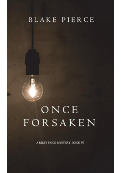 Once Forsaken (A Riley Paige Mystery-Book 7)