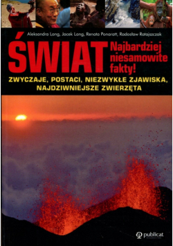 Świat najbardziej niesamowite fakty