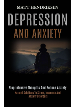 Depression and Anxiety