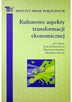 Kulturowe aspekty transformacji ekonomicznej