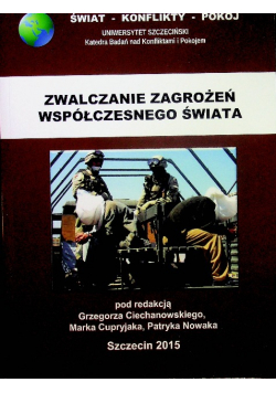 Zwalczanie zagrożeń współczesnego świata