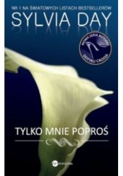 Tylko mnie poproś