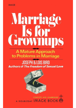 Marriage Is for Grownups
