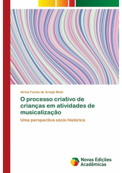 O processo criativo de crianças em atividades de musicalização