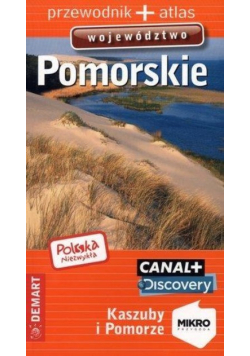 Polska Niezwykła. Województwo pomorskie wyd.2016