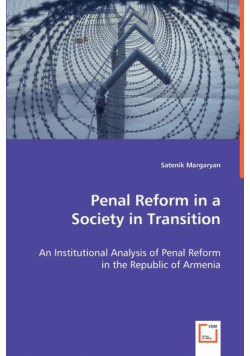 Penal Reform in a Society in Transition