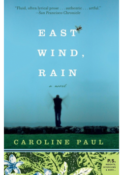 East Wind, Rain