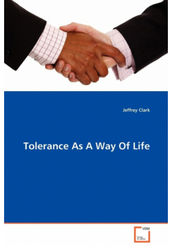 Tolerance As A Way Of Life