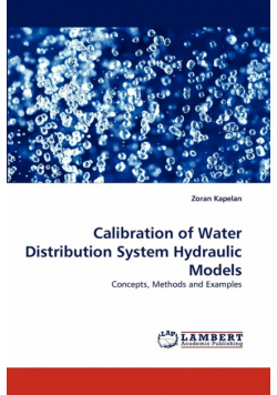Calibration of Water Distribution System Hydraulic Models