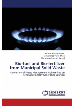 Bio-Fuel and Bio-Fertilizer from Municipal Solid Waste