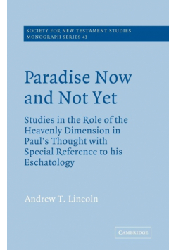 Paradise Now and Not Yet