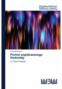 Portret współczesnego Hedonisty