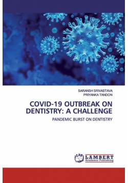 Covid-19 Outbreak On Dentistry