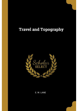 Travel and Topography