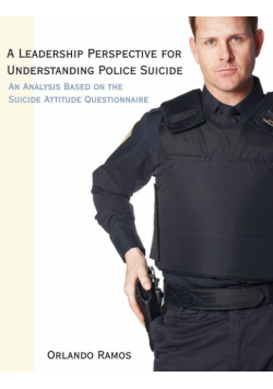 A Leadership Perspective for Understanding Police Suicide