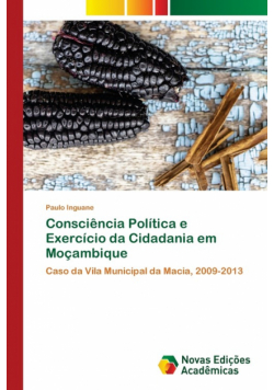 Consciência Política e Exercício da Cidadania em Moçambique