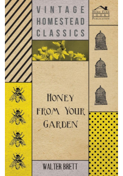 Honey from Your Garden