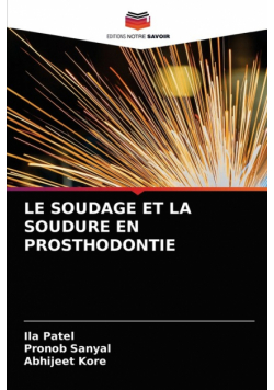 Le Soudage Et La Soudure En Prosthodontie