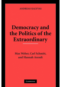 Democracy and the Politics of the Extraordinary