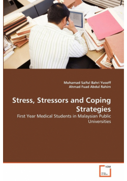 Stress, Stressors and Coping Strategies